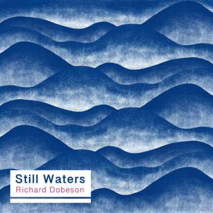 Still Waters - Richard Dobeson