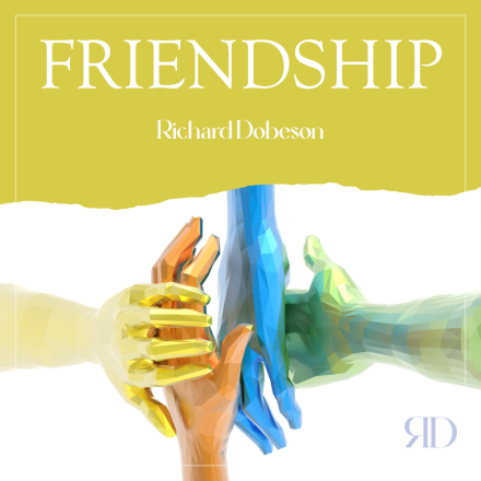 Friendship | Richard Dobeson Music